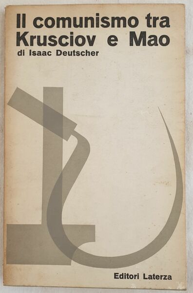 IL COMUNISMO TRA KRUSCIOV E MAO