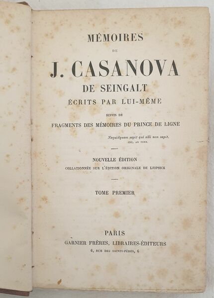 MEMORIES DE J. CASANOVA DE SEINGALT ECRITS PAR LUI MEME …