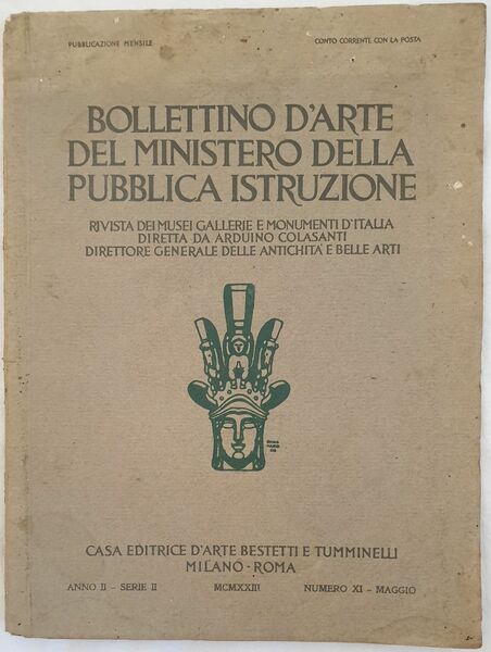 BOLLETTINO D'ARTE DEL MINISTERO DELLA PUBBLICA ISTRUZIONE RIVISTA DEI MUSEI …