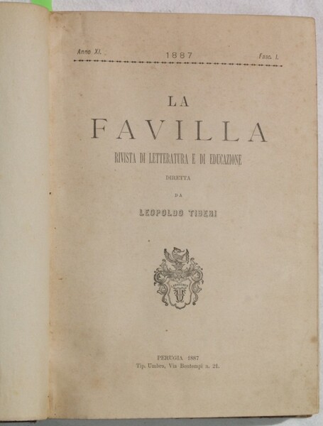 LA FAVILLA RIVISTA DI LETTERATURA E DI EDUCAZIONE DIRETTA DA …