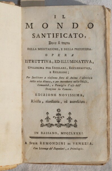 IL MONDO SANTIFICATO DOVE SI TRATTA DELLA MEDITAZIONE E DELLA …