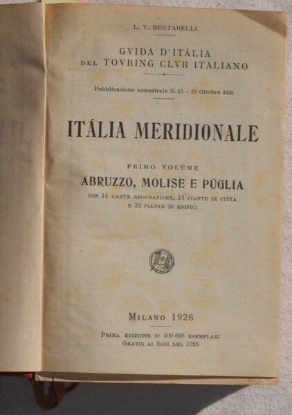 ITALIA MERIDIONALE PRIMO VOLUME ABRUZZO, MOLISE E PUGLIA