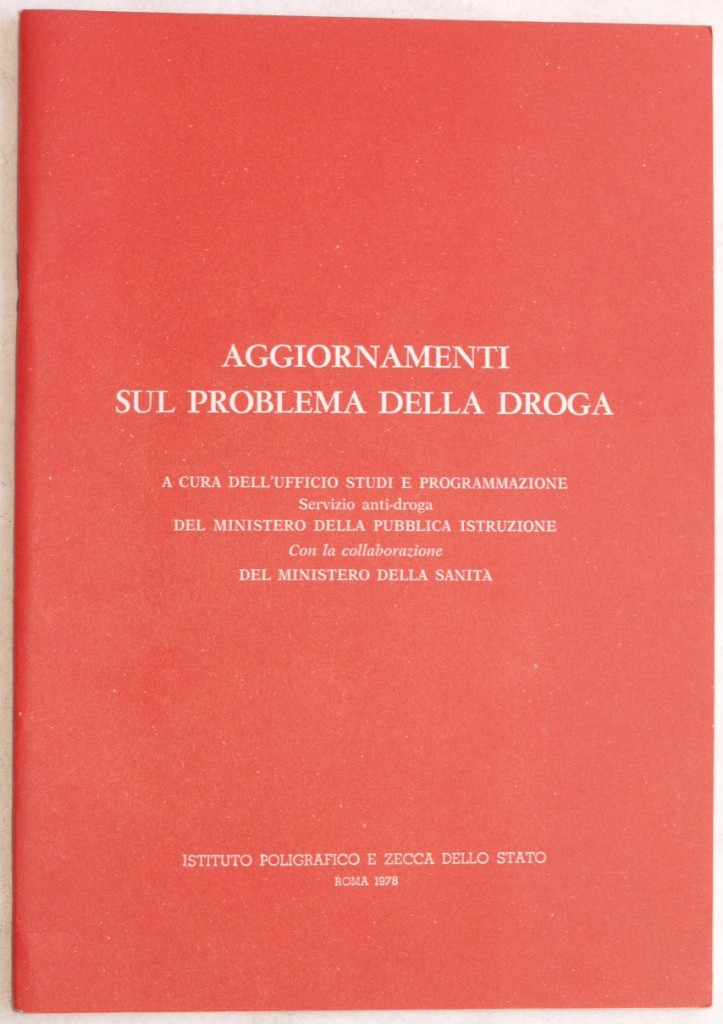 AGGIORNAMENTI SUL PROBLEMA DELLA DROGA A CURA DELL'UFFICIO STUDI E …