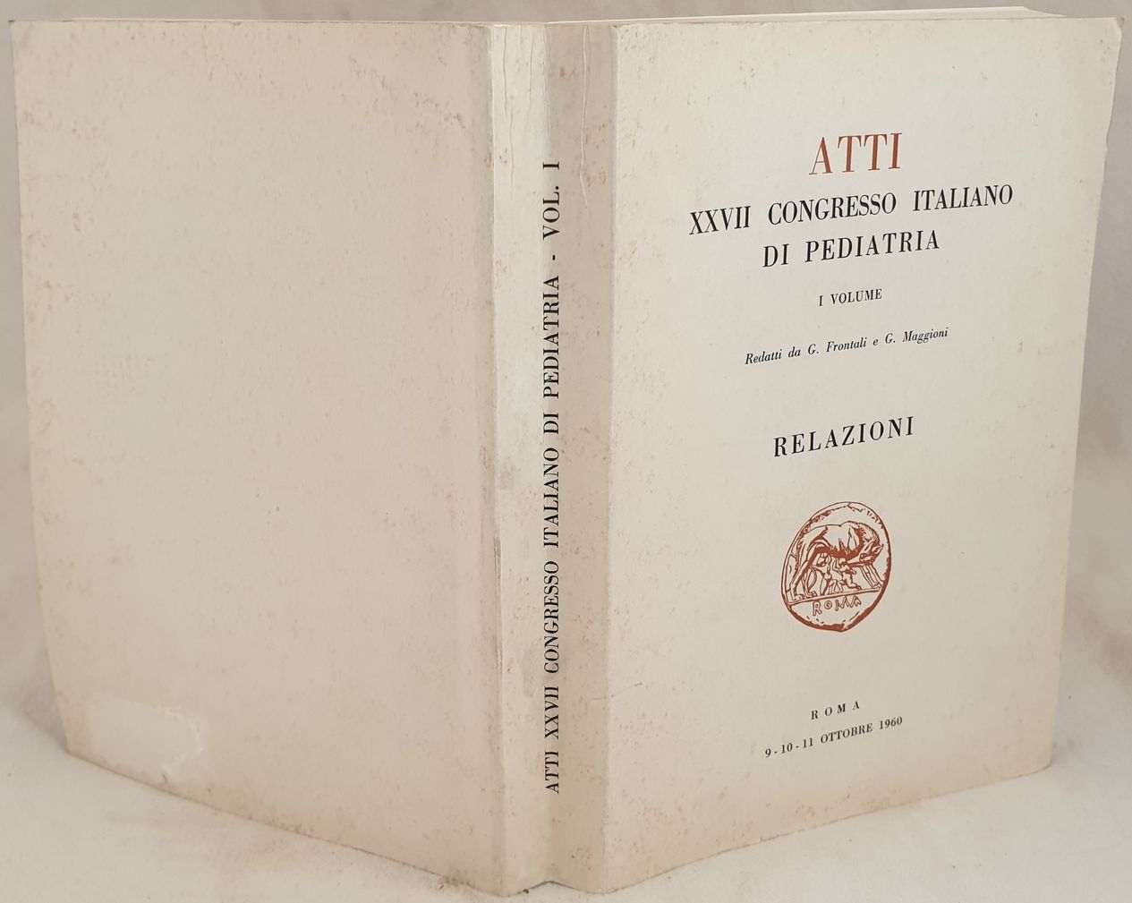ATTI DEL XXVII CONGRESSO PEDIATRICO ITALIANO I VOLUME REDATTI DA …