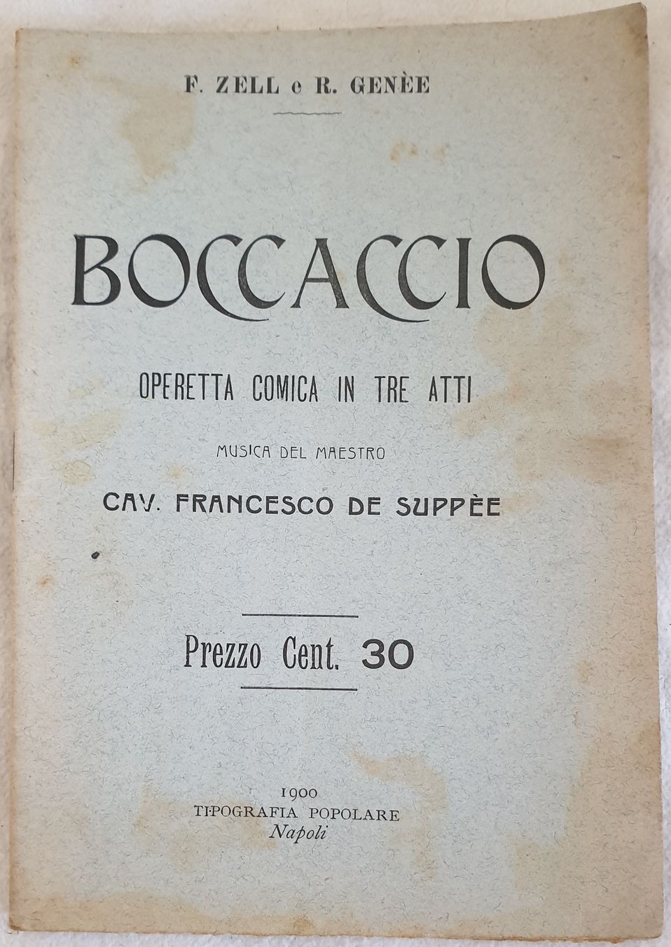 BOCCACCIO OPERETTA COMICA IN TRE ATTI PAROLE DI F. ZELL …