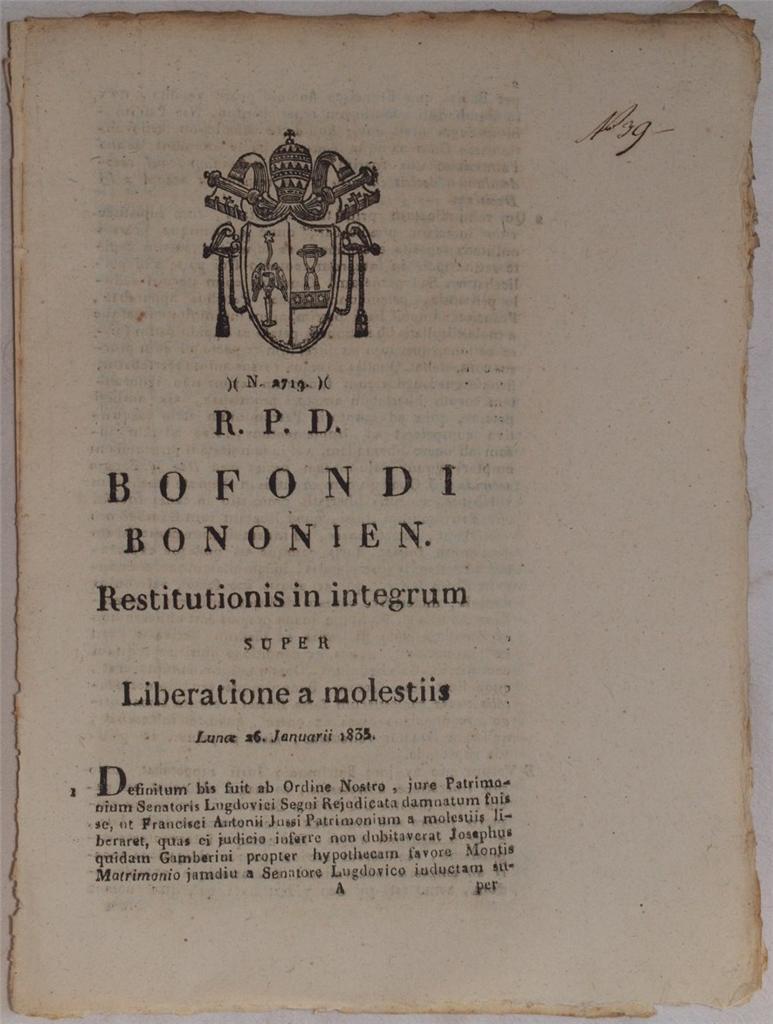 BOFONDI BONONIEN. RESTITUTIONIS IN INTEGRUM SUPER LIBERATIONE A MOLESTIIS LUNOE …