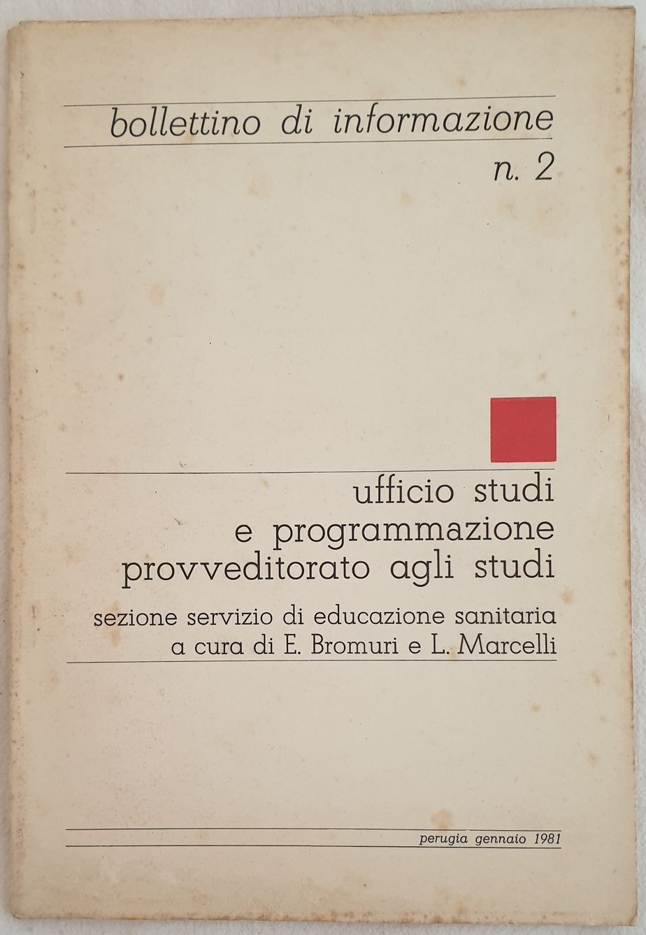 BOLLETTINO DI INFORMAZIONE N. 2/81 UFFICIO STUDI E PROGRAMMAZIONE PROVVEDITORATO …