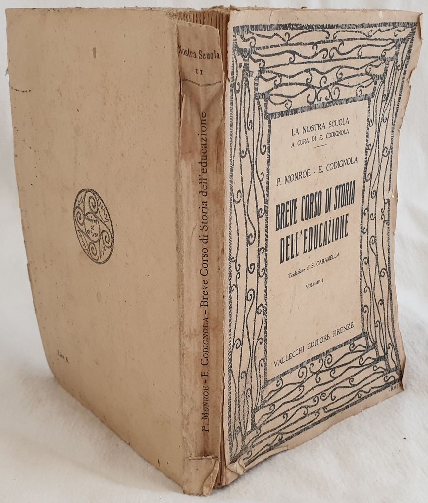 BREVE CORSO DI STORIA DELL'EDUCAZIONE TRADUZIONE DI S. CARAMELLA VOLUME …