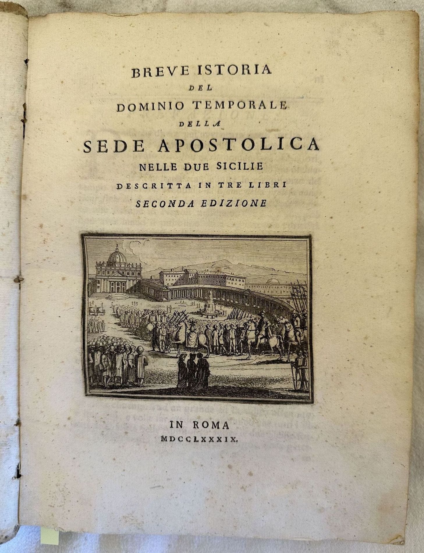 BREVE ISTORIA DEL DOMINIO TEMPORALE DELLE SEDE APOSTOLICA NELLE DUE …
