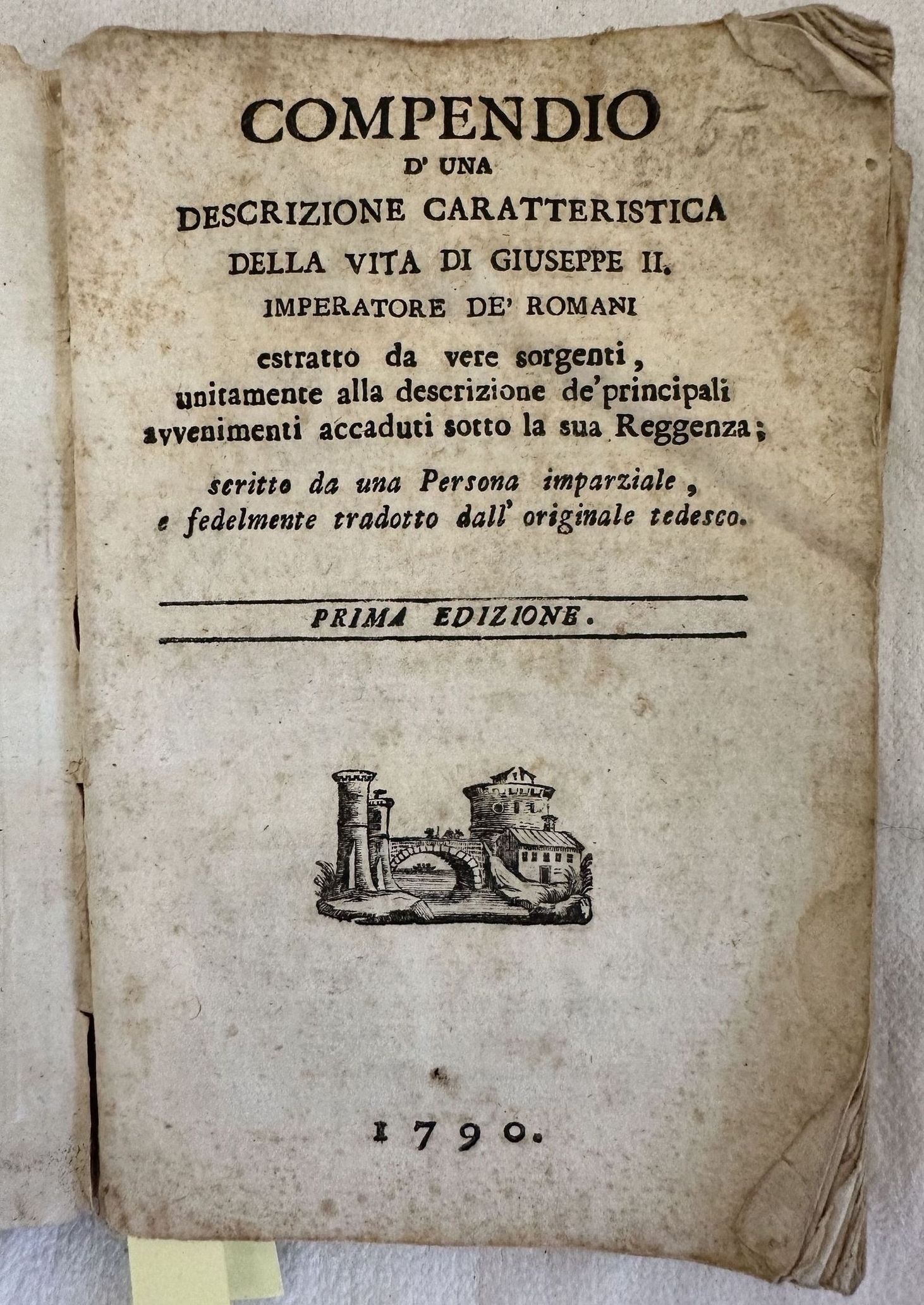 COMPENDIO D'UNA DESCRIZIONE CARATTERISTICA DELLA VITA DI GIUSEPPE II IMPERATORE …