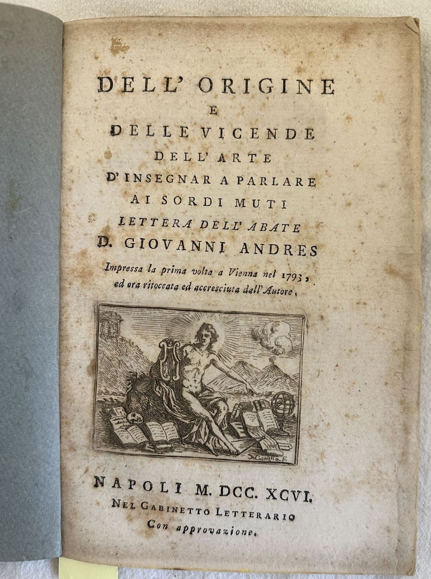 DELL'ORIGINE E DELLE VICENDE DELL'ARTE D'INSEGNAR A PARLARE AI SORDI …