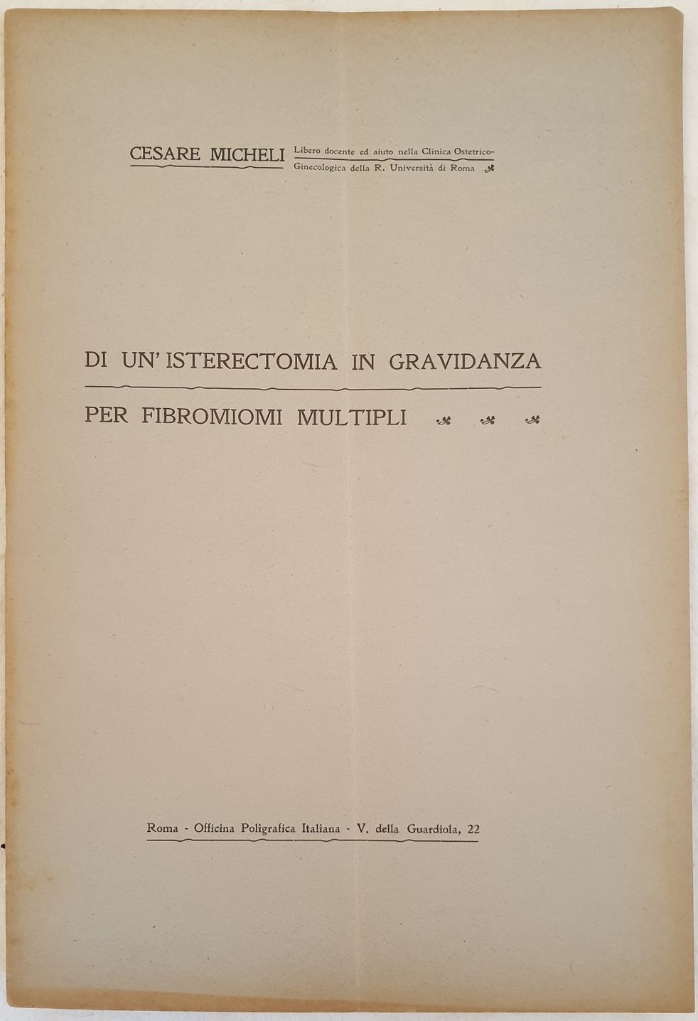 DI UN'ISTERECTOMIA IN GRAVIDANZA PEER FIBROMIOMI MULTIPLI