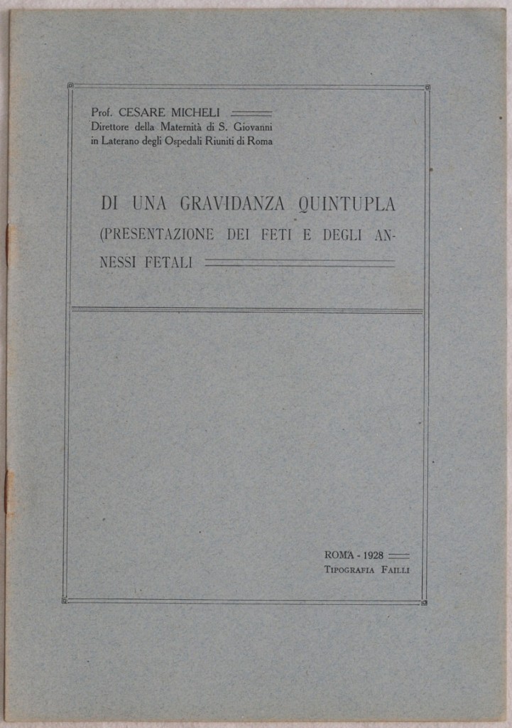 DI UNA GRAVIDANZA QUINTUPLA (PRESENTAZIONE DEI FETI E DEGLI ANNESSI …