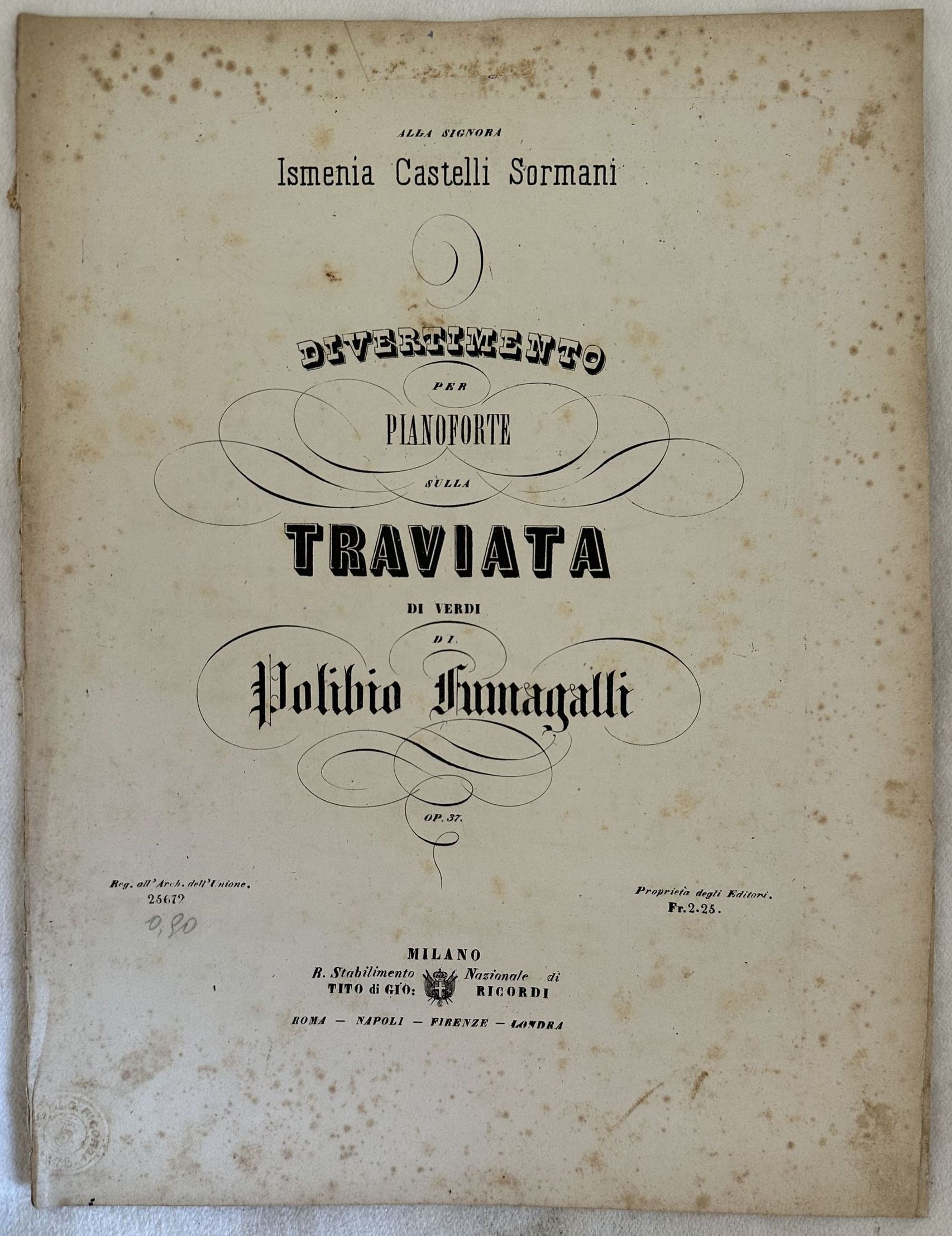 DIVERTIMENTO PER PIANOFORTE SULLA TRAVIATA DI VERDI DI POLIBIO FUMAGALLI …