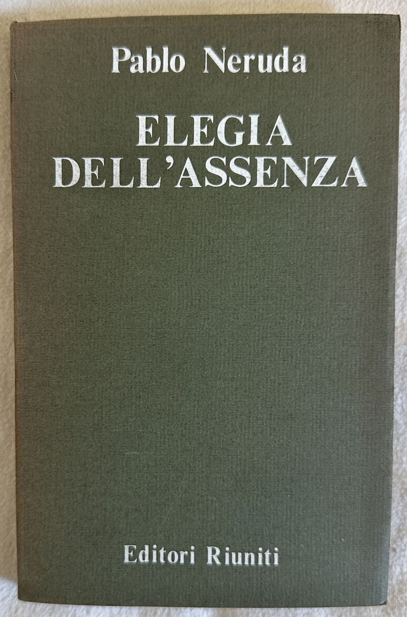 ELEGIA DELL'ASSENZA A CURA DI IGNAZIO DELOGU CON UNA POESIA …