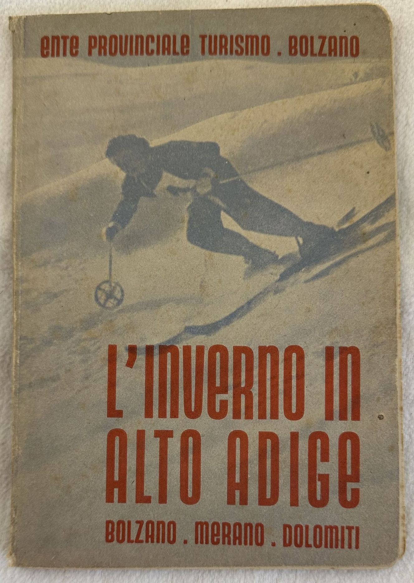 ENTE PROVINCIALE PER IL TURISMO BOLZANO L'INVERNO IN ALTO ADIGE …