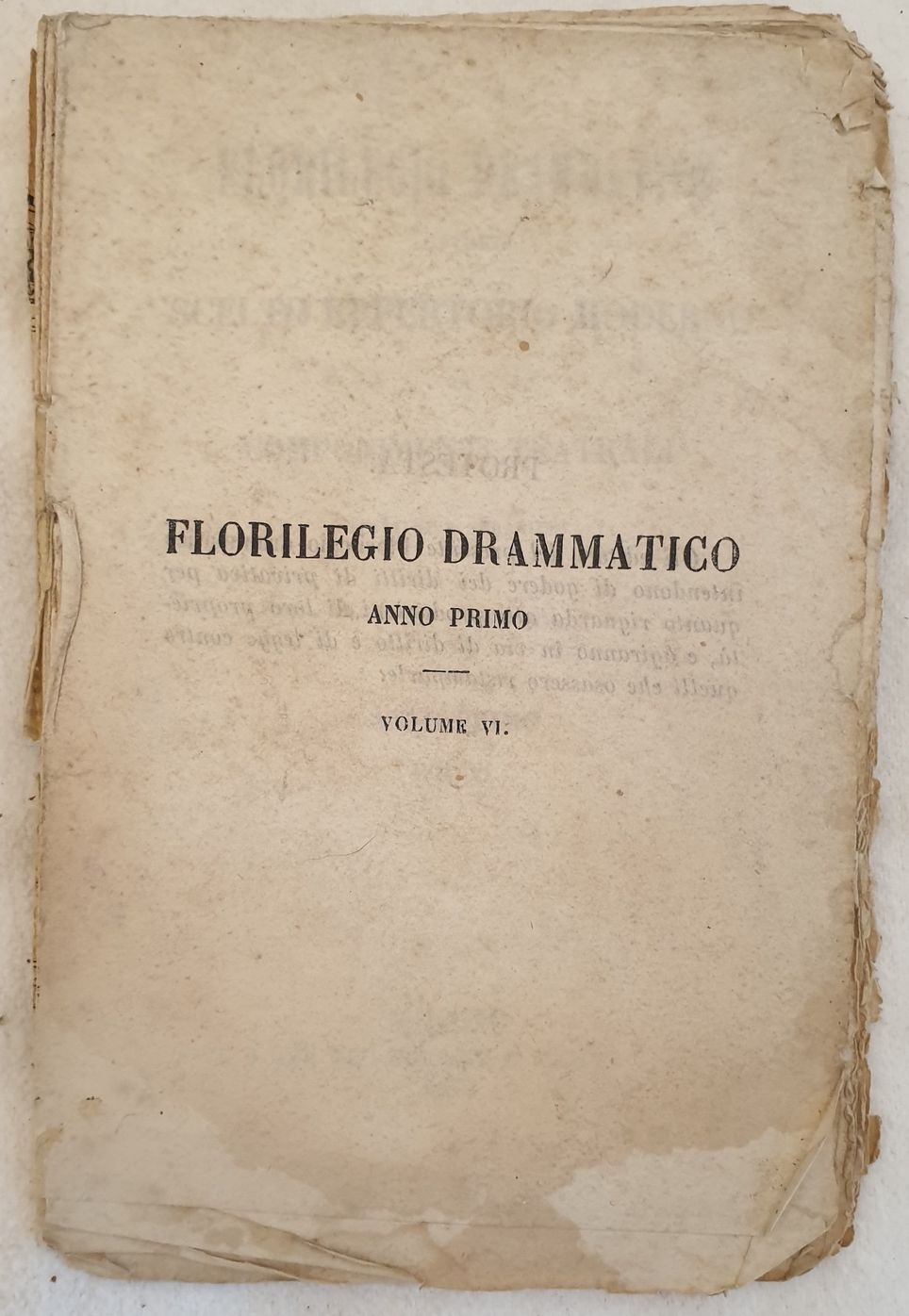 FLORILEGIO DRAMMATICO OVVERO SCELTO REPERTORIO MOIDERNO DI COMPONIMENTI TEATRALI ITALIANI …