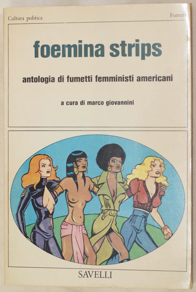 FOEMINA STRIPS ANTOLOGIA DI FUMETTI FEMMINISTI AMERICANI