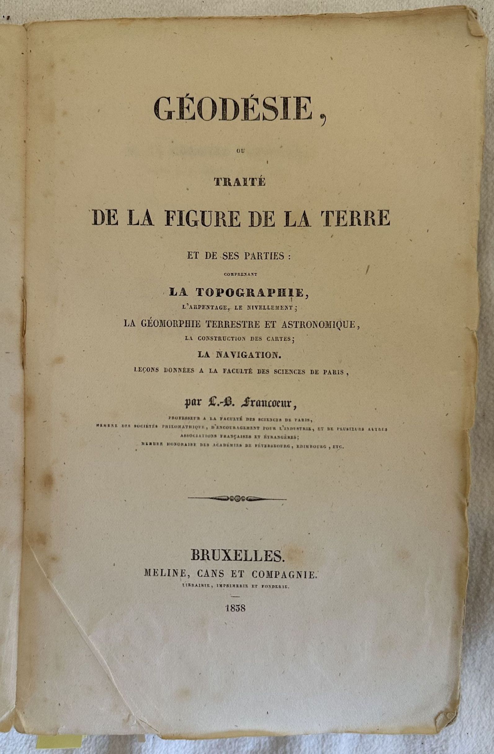 GEODESIE OU TRAITE DE LA FIGURE DE LA TERRE ET …