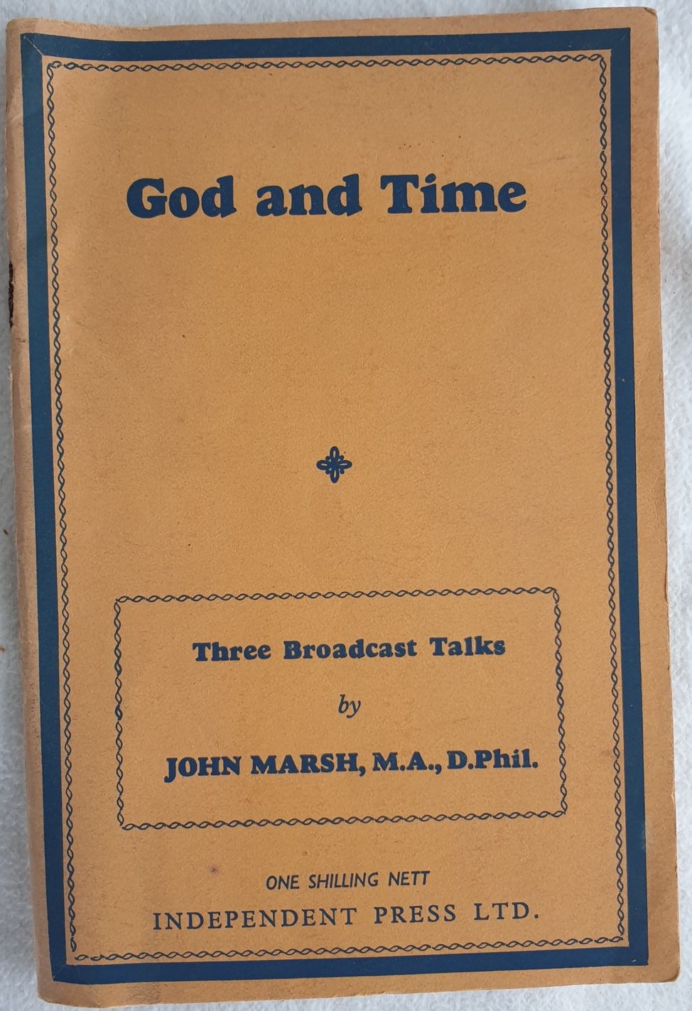 GOD AND TIME THREE BROADCAST TALKS