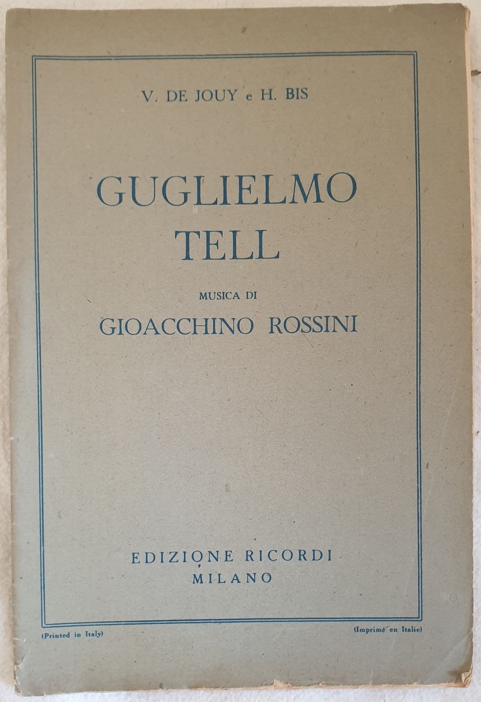 GUGLIELMO TELL MELODRAMMA TRAGICO IN QUATTRO ATTI