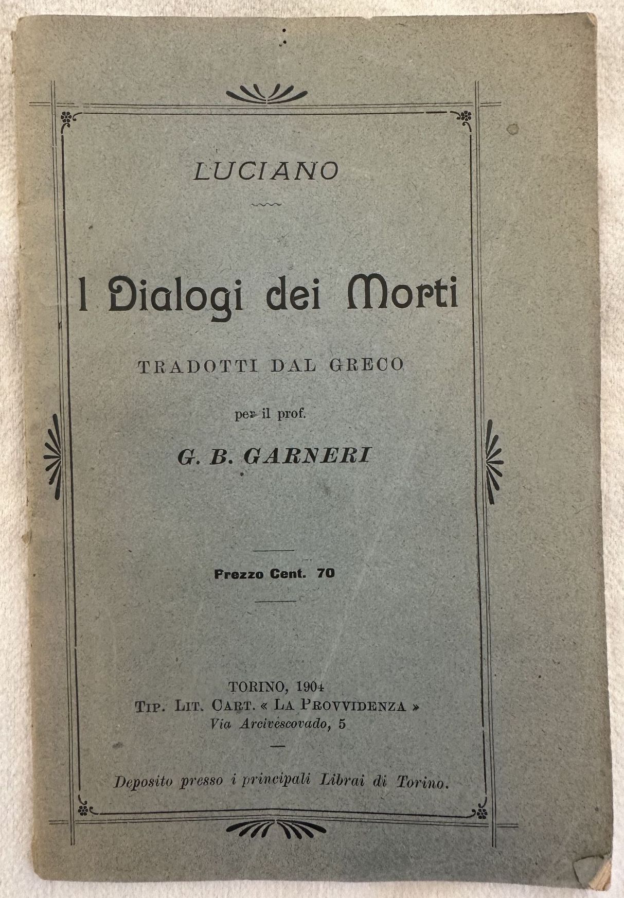 I DIALOGI DEI MORTI TRADOTTI DAL GRECO PER IL PROF. …