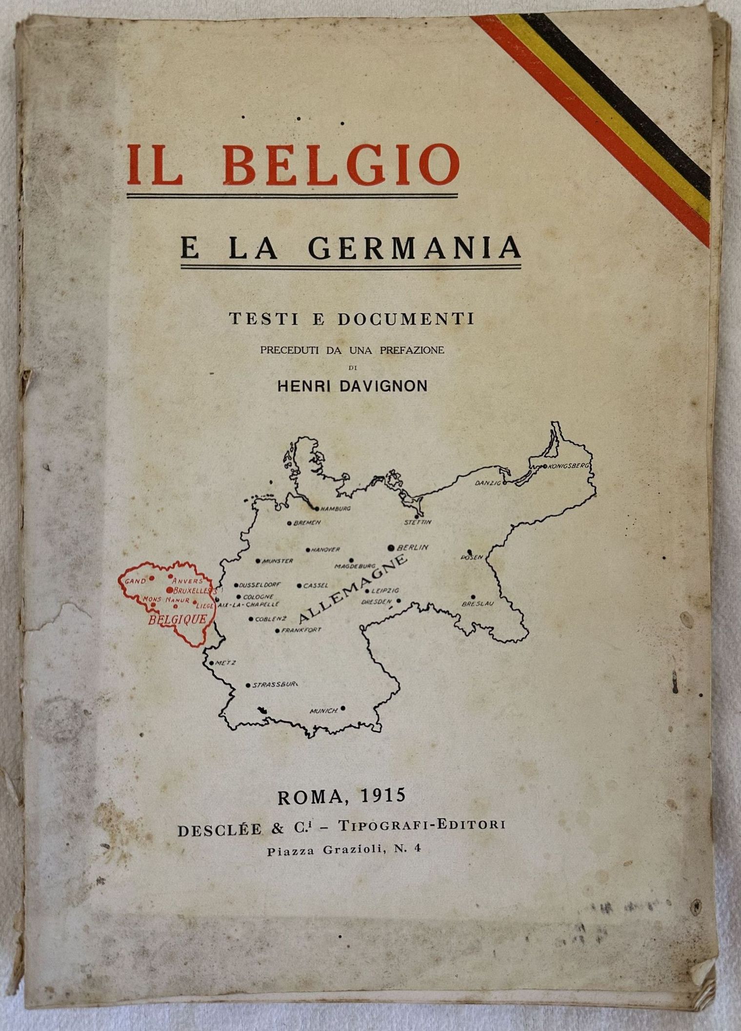 IL BELGIO E LA GERMANIA TESTI E DOCUMENTI PRECEDUTI DA …