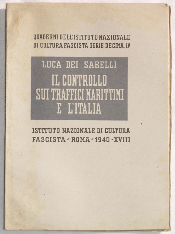 IL CONTROLLO SUI TRAFFICI MARITTIMI E L'ITALIA