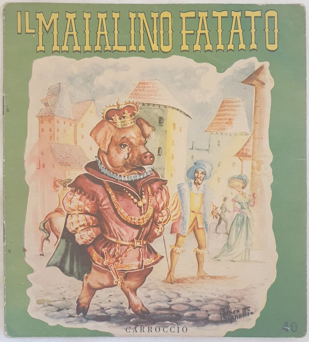 IL MAIALINO FATATO