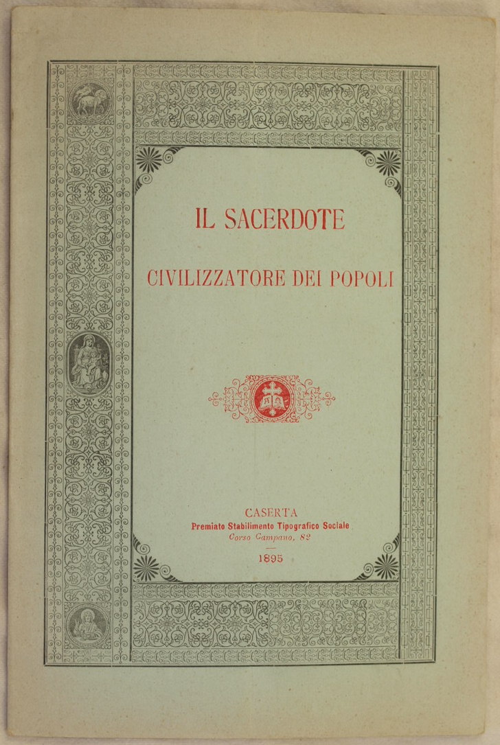 IL SACERDOTE CIVILIZZATORE DEI POPOLI