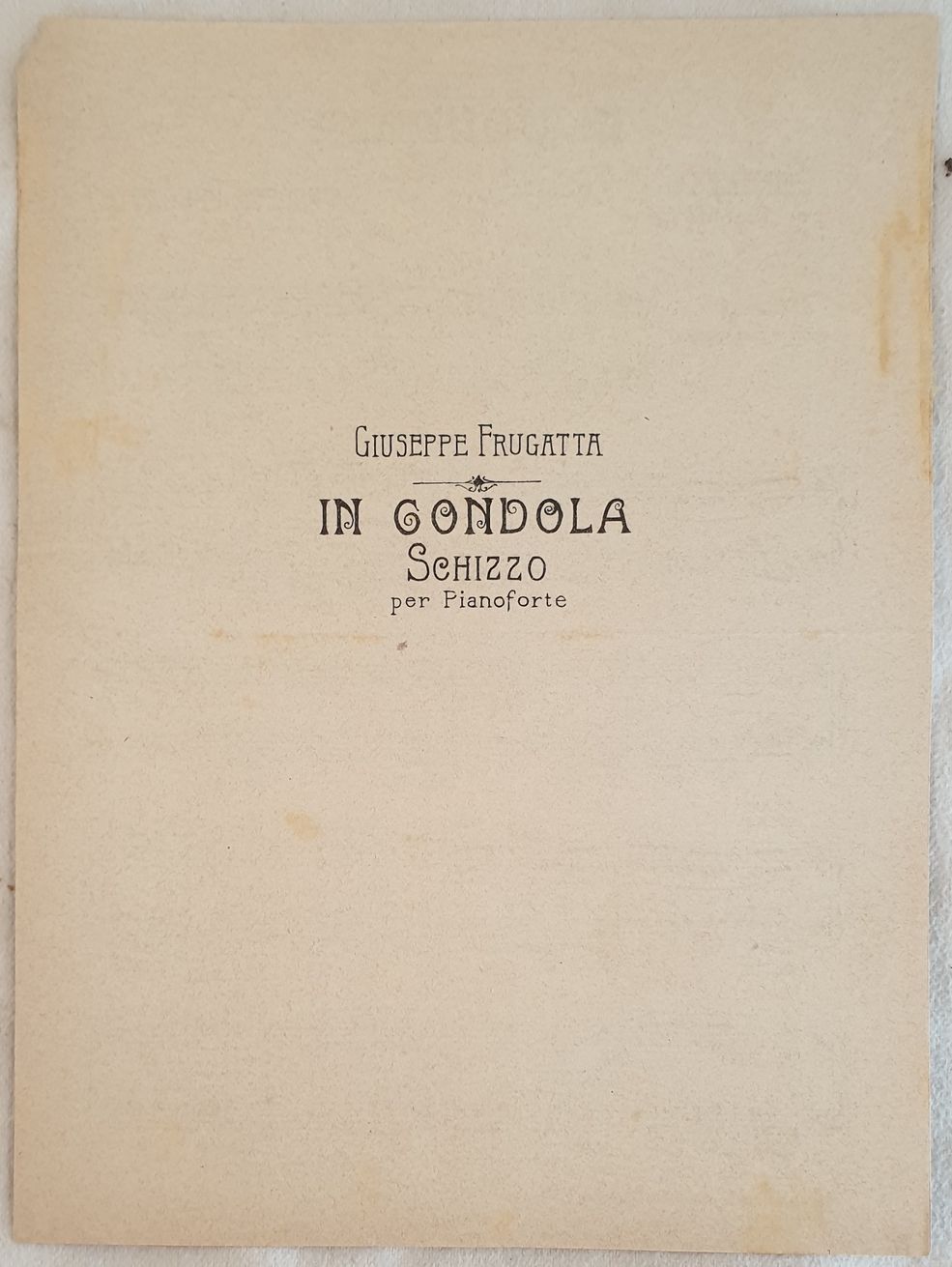 IN GONDOLA SCHIZZO PER PIANOFORTE