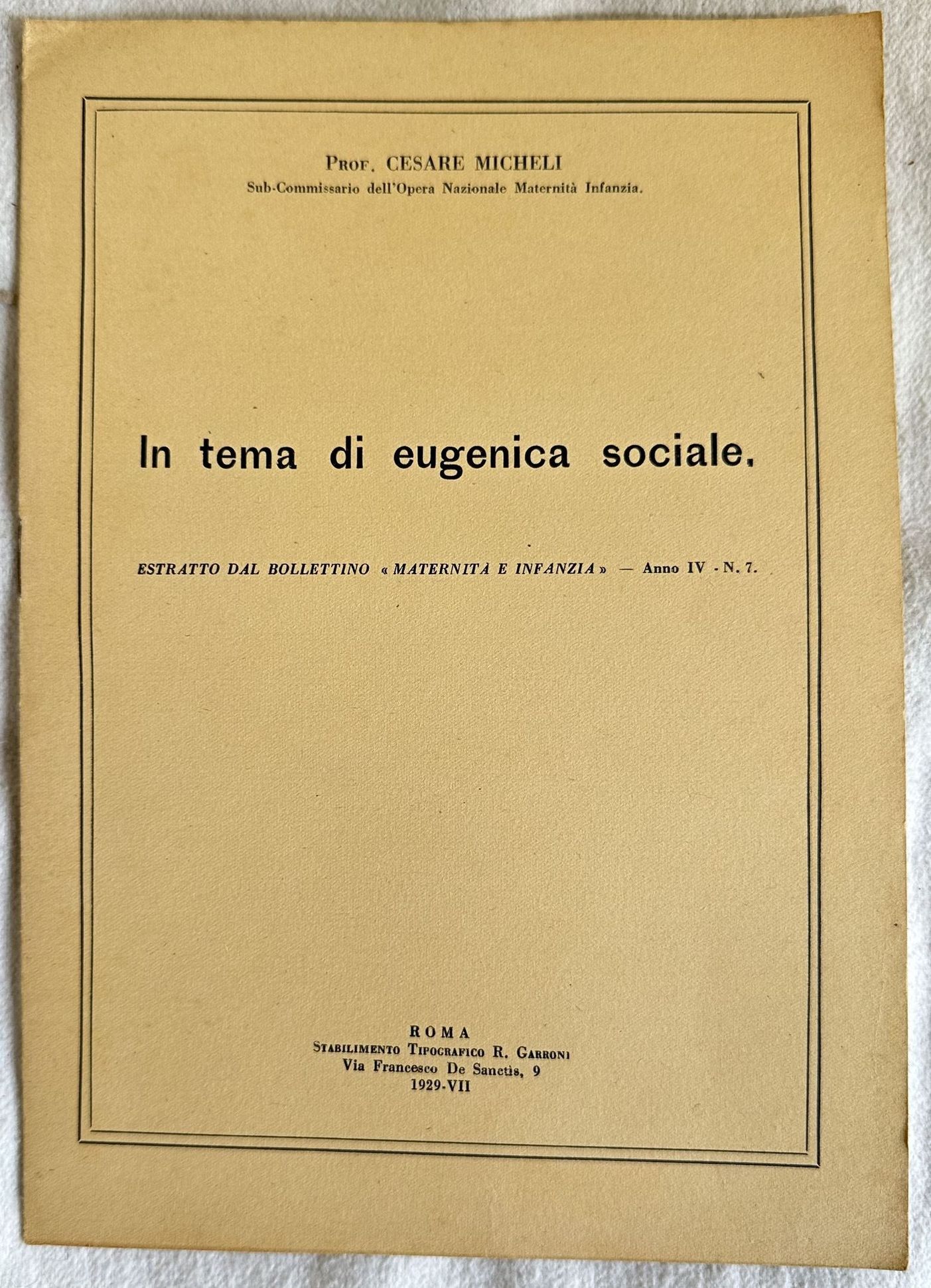 IN TEMA DI EUGENICA SOCIALE ESTRATTO DAL BOLLETTINO "MATERNITA E …