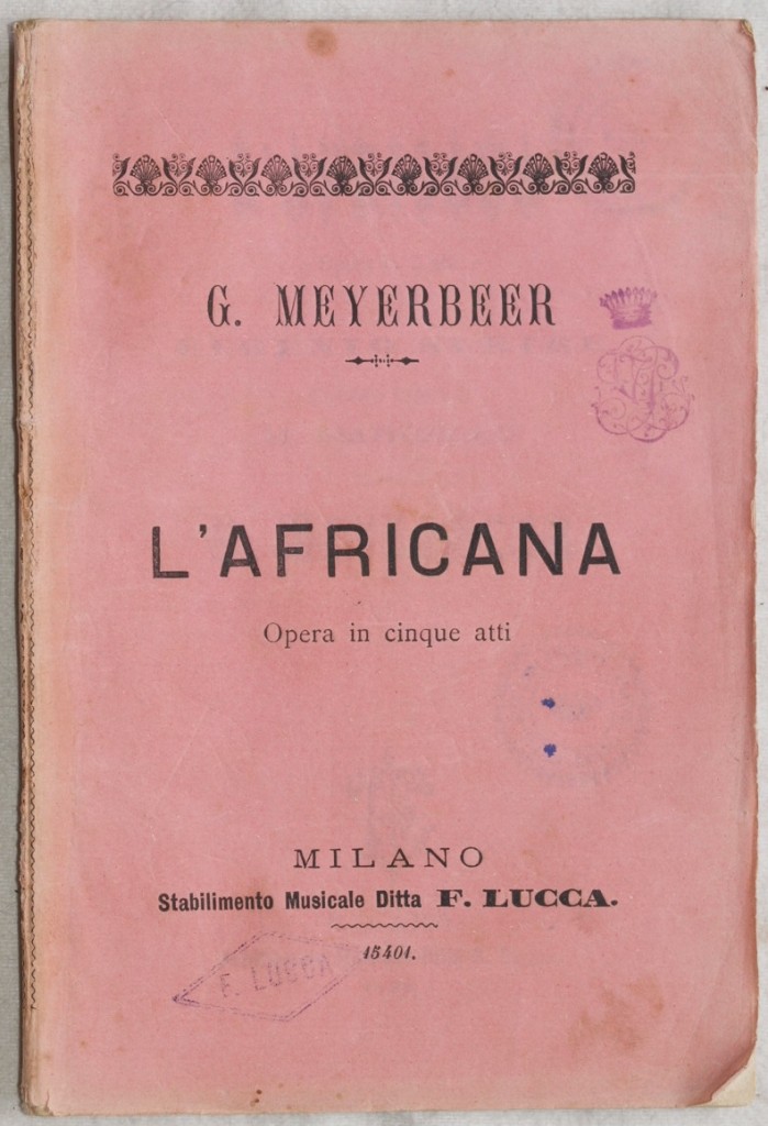 L'AFRICANA OPERA IN CINQUE ATTI DI EUGENIO SCRIBE