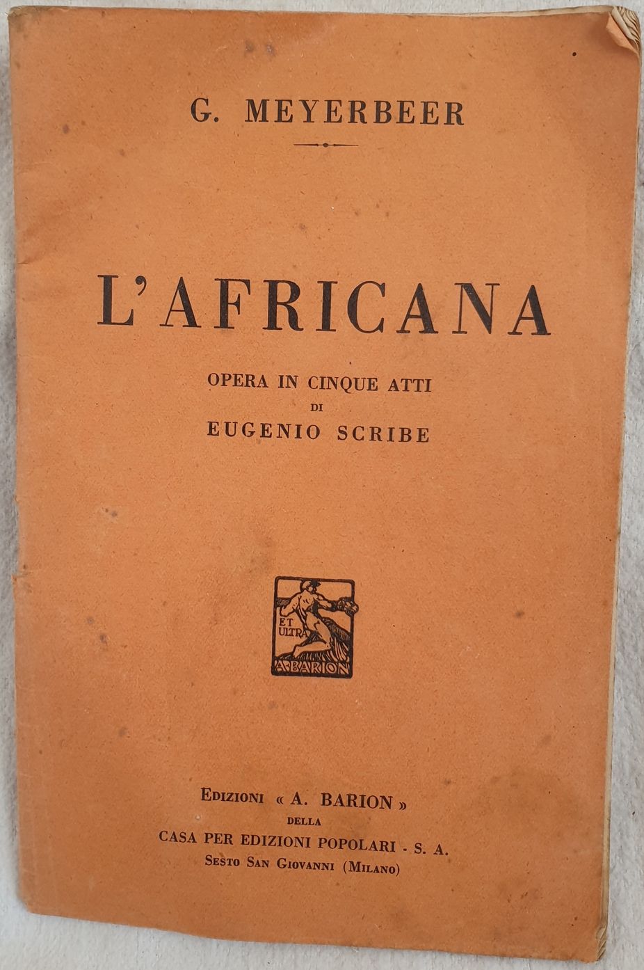 L'AFRICANA OPERA IN CINQUE ATTI DI EUGENIO SCRIBE TRADUZIONE ITALIANA …