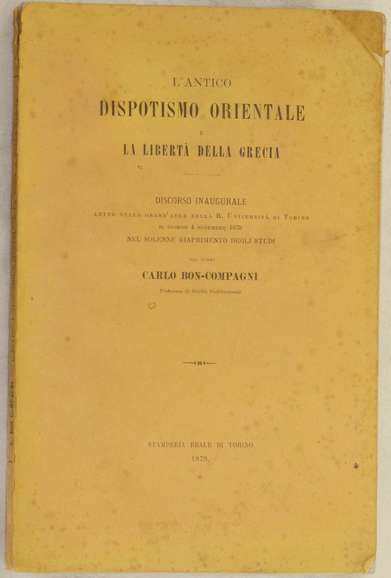 L'ANTICO DISPOTISMO ORIENTALE E LA LIBERTA DELLA GRECIA FEBBRAIO 1879