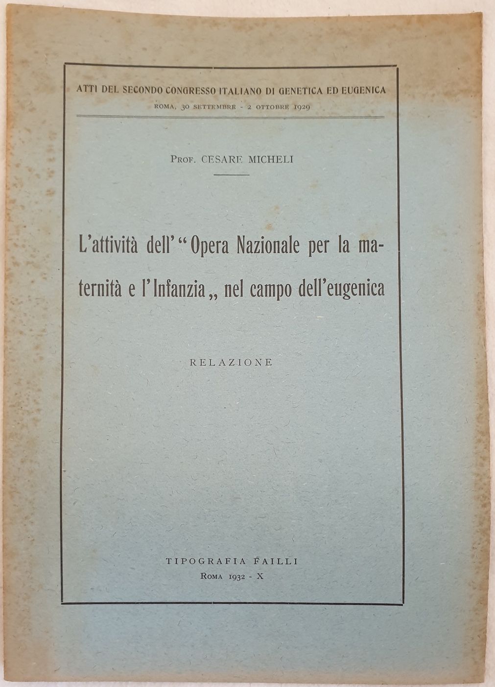 L'ATTIVITA DELL'"OPERA NAZIONALE PER LA MATERNITA E L'INFANZIA" NEL CAMPO …