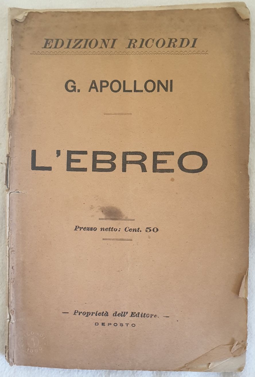 L'EBREO MELODRAMMA TRAGICO IN UN PROLOGO E TRE ATTI MUSICA …