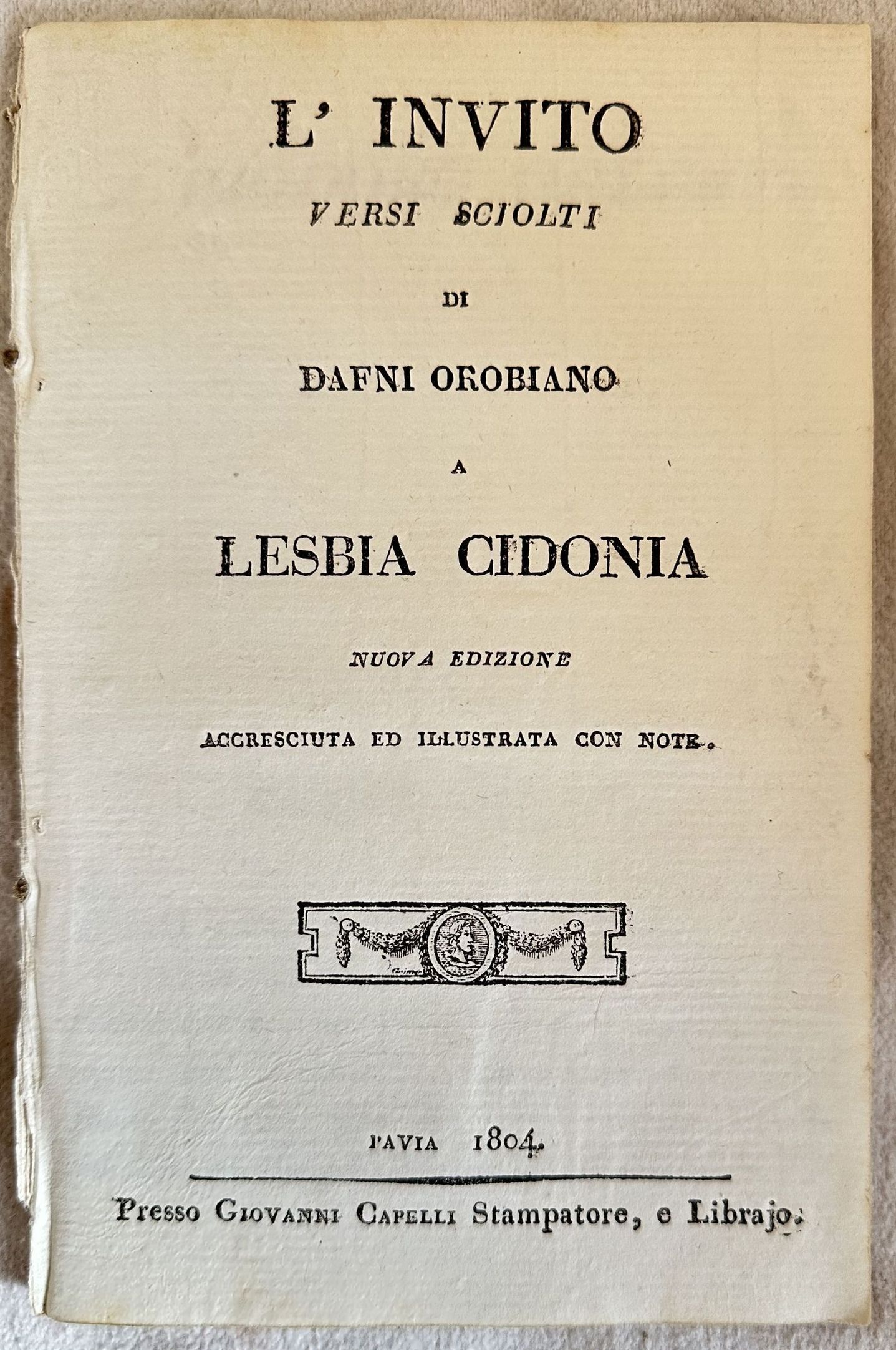 L'INVITO VERSI SCIOLTI DI DAFNI OROBIANO A LESBIA CIDONIA