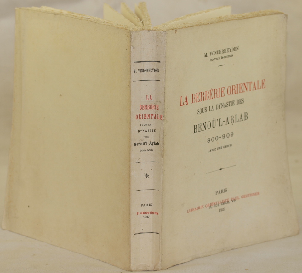 LA BERBERIE ORIENTALE SOUS LA DYNASTIE DES BENOU'L-ARLAB 800-909 (AVEC …