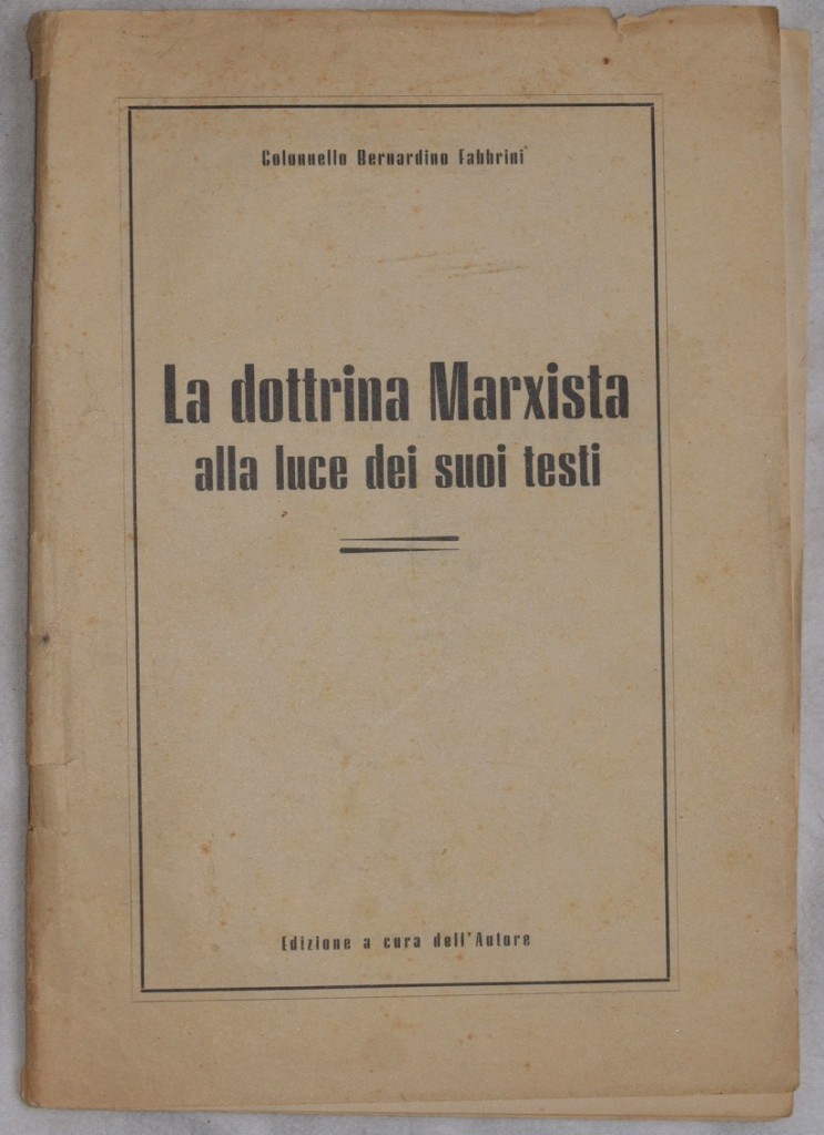 LA DOTTRINA MARXISTA ALLA LUCE DEI SUOI TESTI