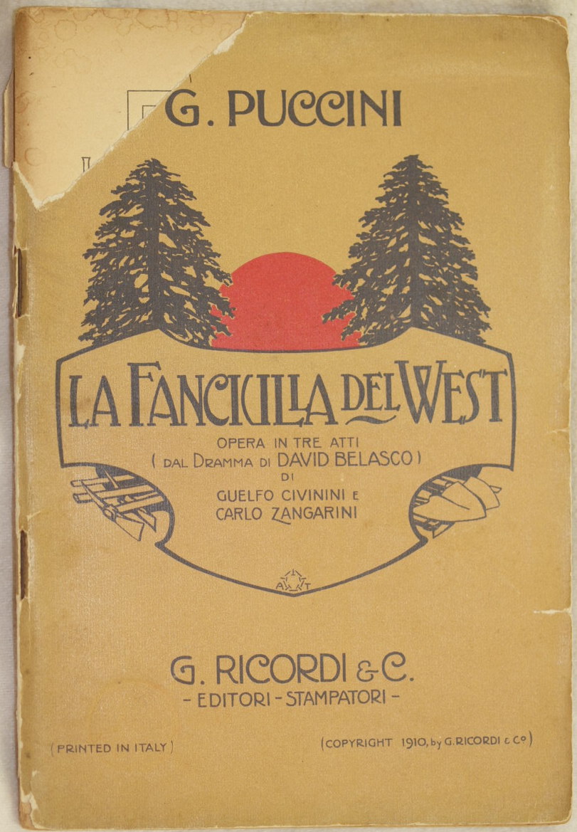 LA FANCIULLA DEL WEST OPERA IN TRE ATTI DAL DRAMMA …