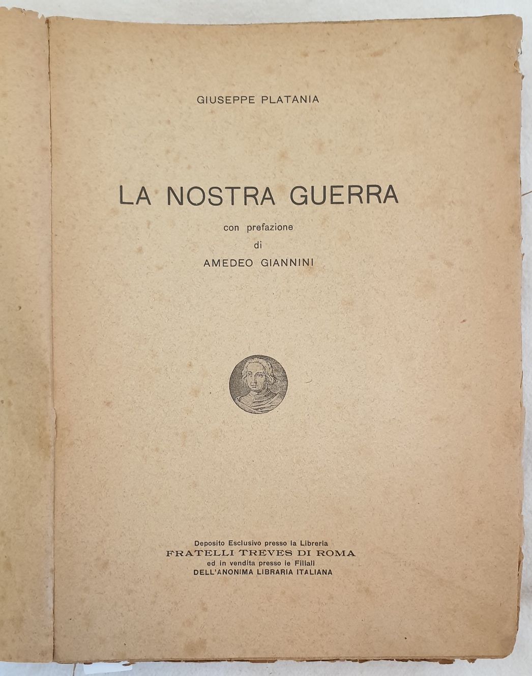 LA NOSTRA GUERRA CON PREFAZIONE DI AMEDEO GIANNINI