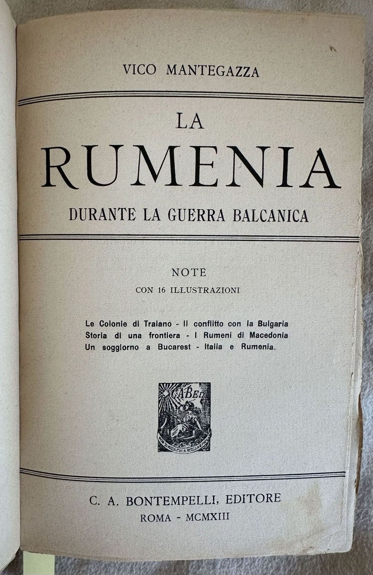 LA RUMENIA DURANTE LA GUERRA BALCANICA NOTE CON 16 ILLUSTRAZIONI