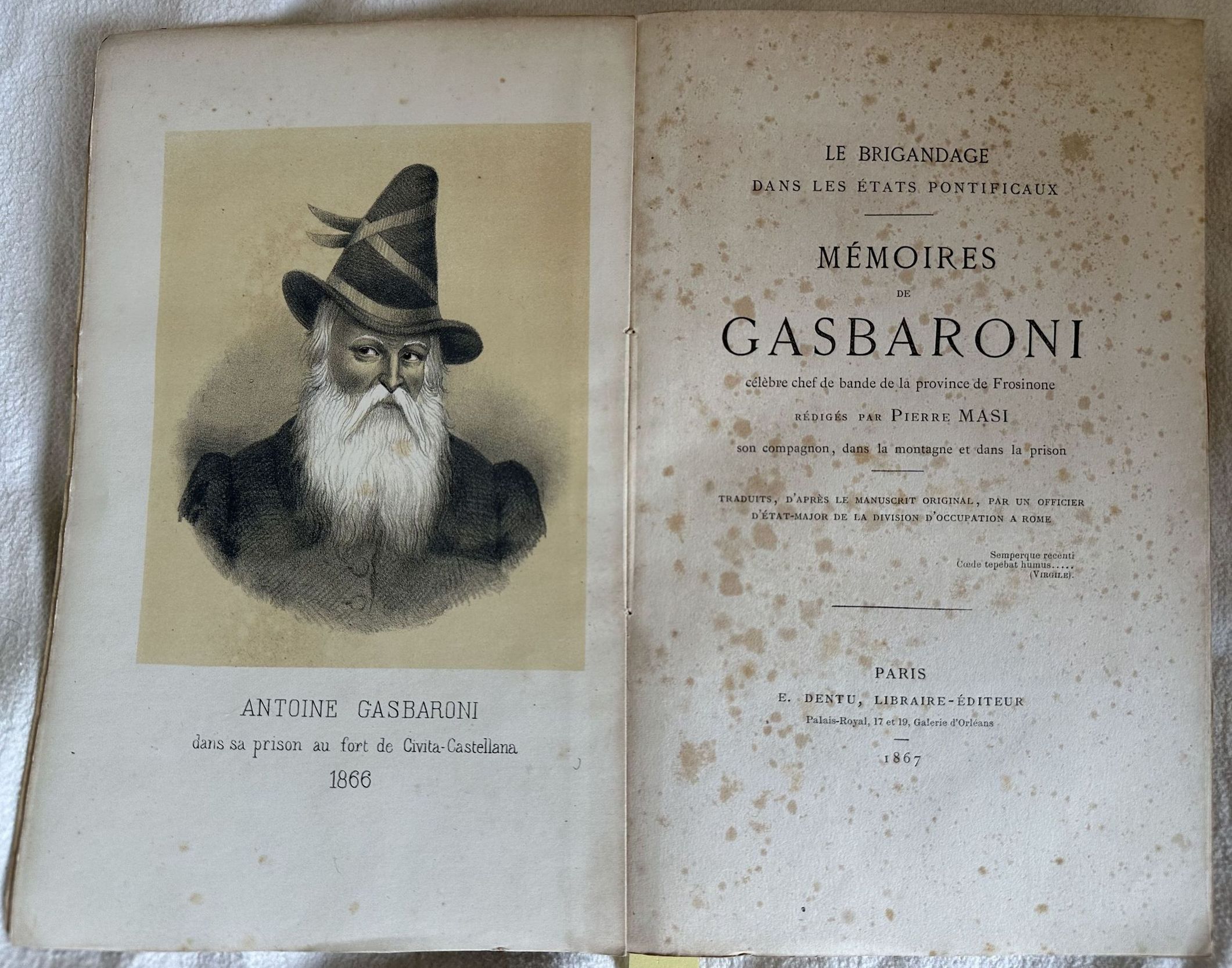 LE BRIGANDAGE DANS LES ETATS PONTIFICAUX MEMOIRES DE GASBARONI CELEBRE …