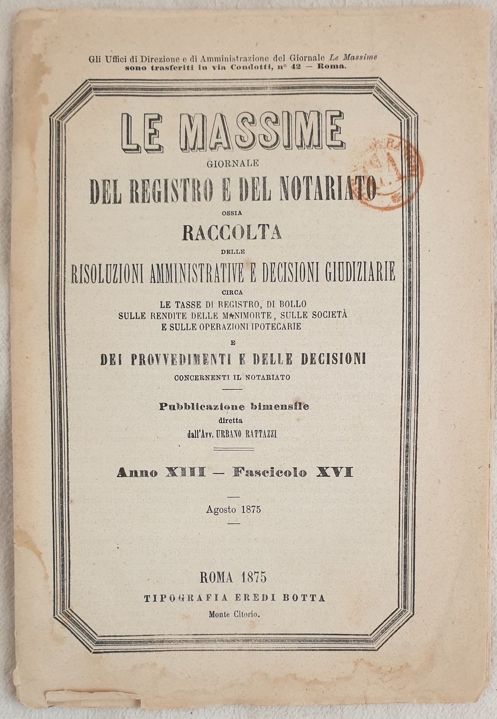 LE MASSIME GIORNALE DEL REGISTRO E DEL NOTARIATO OSSIA RACCOLTA …