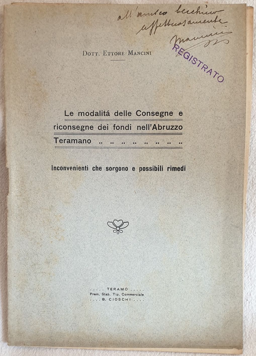LE MODALITA DELLE CONSEGNE E RICONSEGNE DEI FONDI NELL'ABRUZZO TERAMANO …