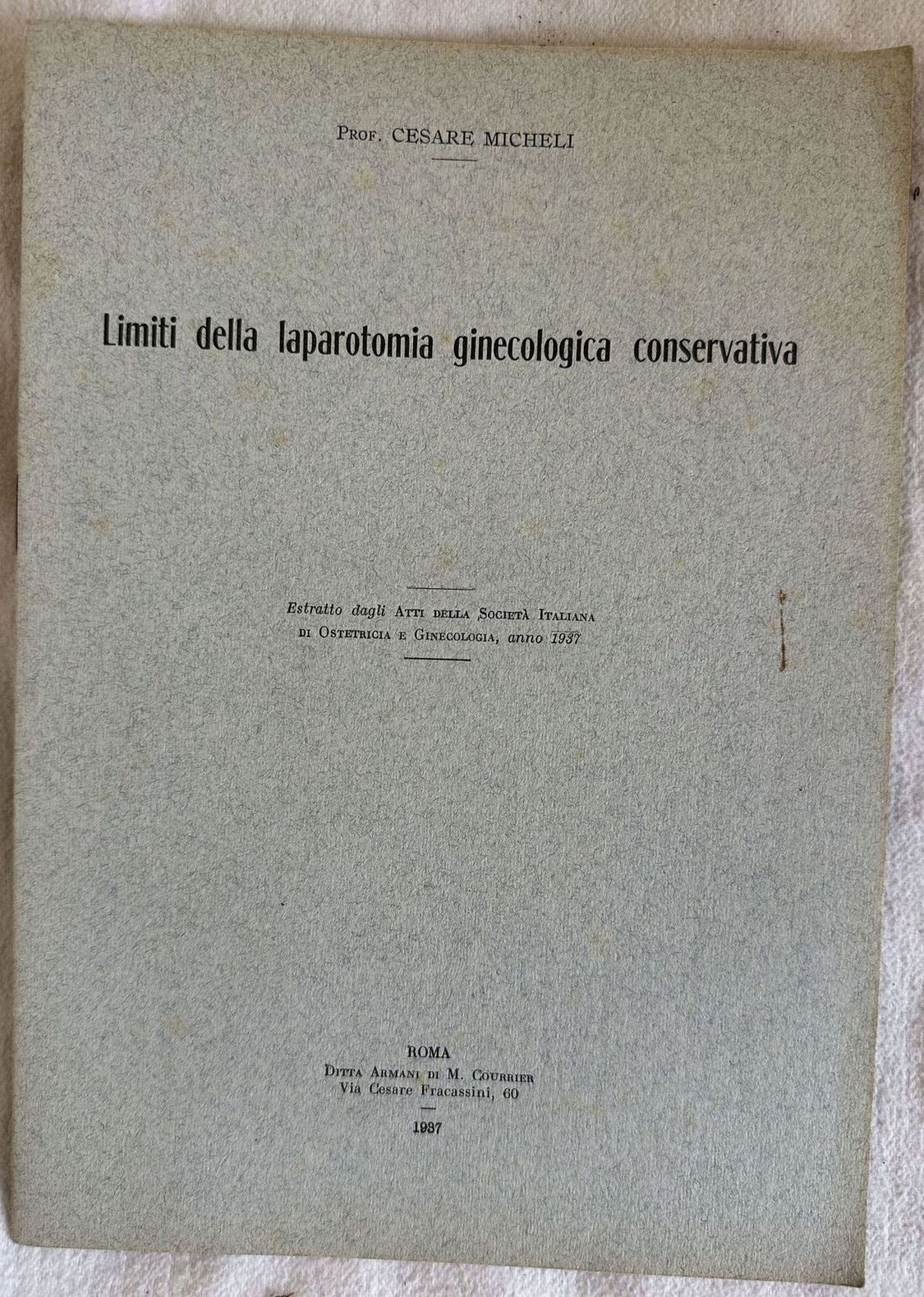 LIMITI DELLA LAPAROTOMIA GINECOLOGICA CONSERVATIVA