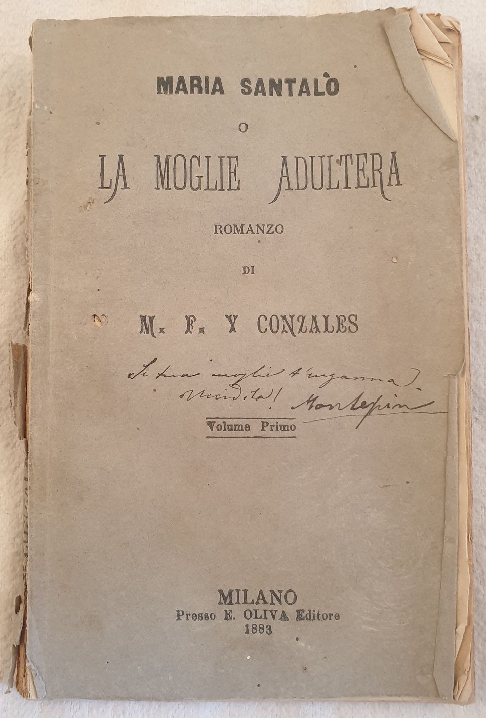 MARIA SANTALO O LA MOGLIE ADULTERA VOLUME PRIMO