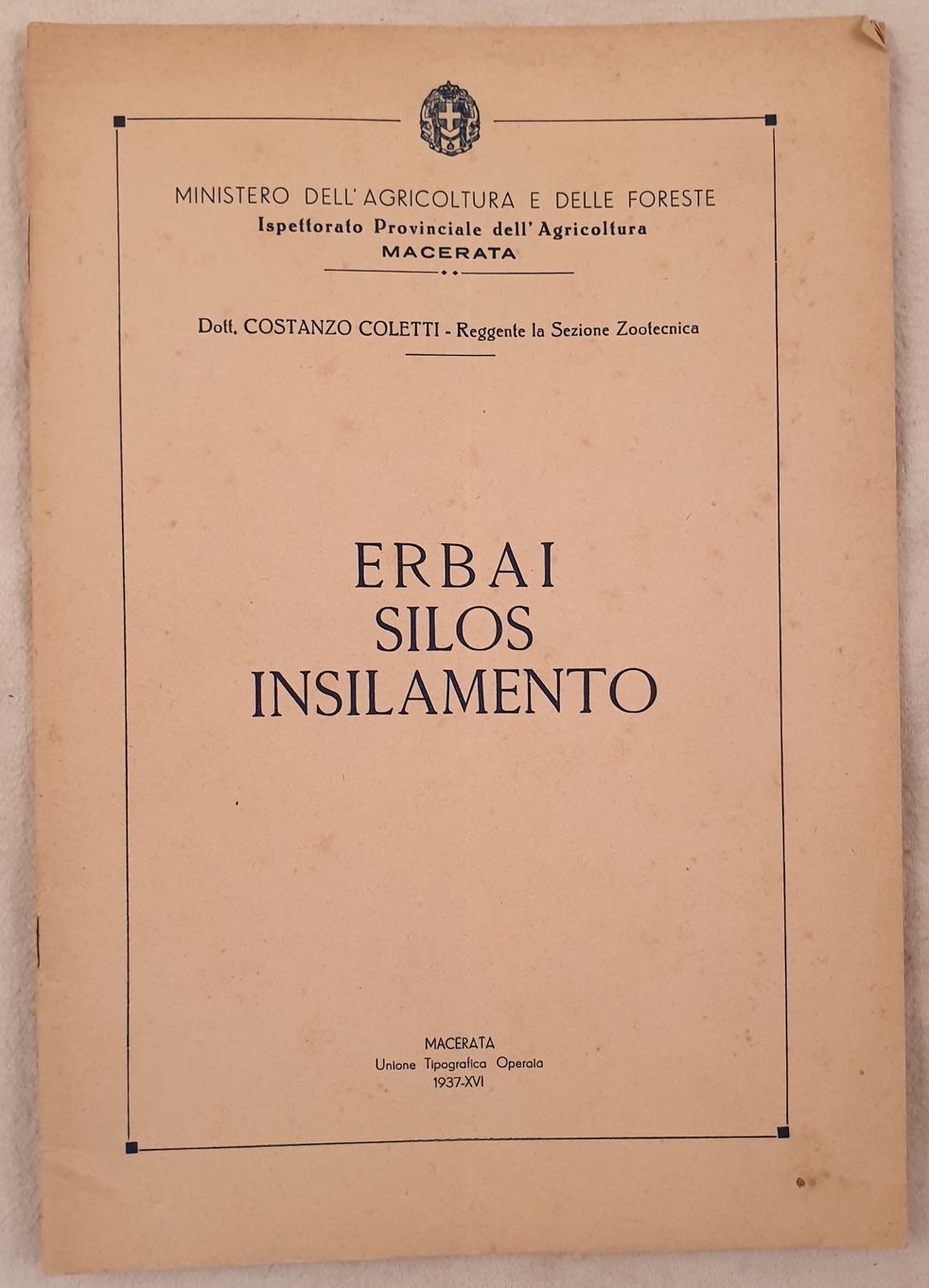 MINISTERO DELL'AGRICOLTURA E DELLE FORESTE ISPETTORATO PROVINCIALE DELL'AGRICOLTURA MACERATA ERBAI …