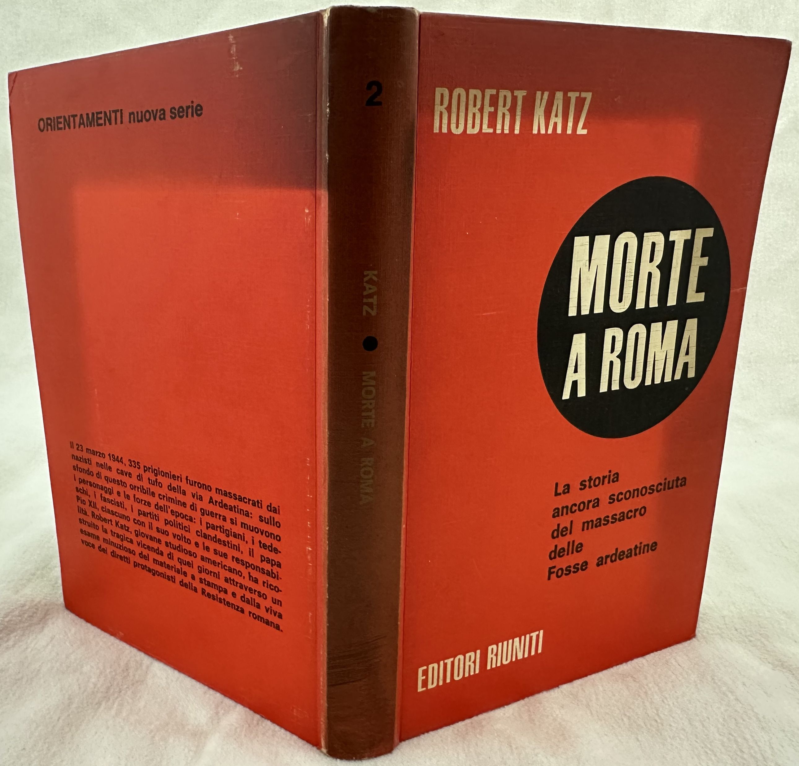 MORTE A ROMA IL MASSACRO DELLE FOSSE ARDEATINE